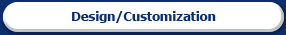 Design/Customization